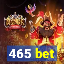 465 bet